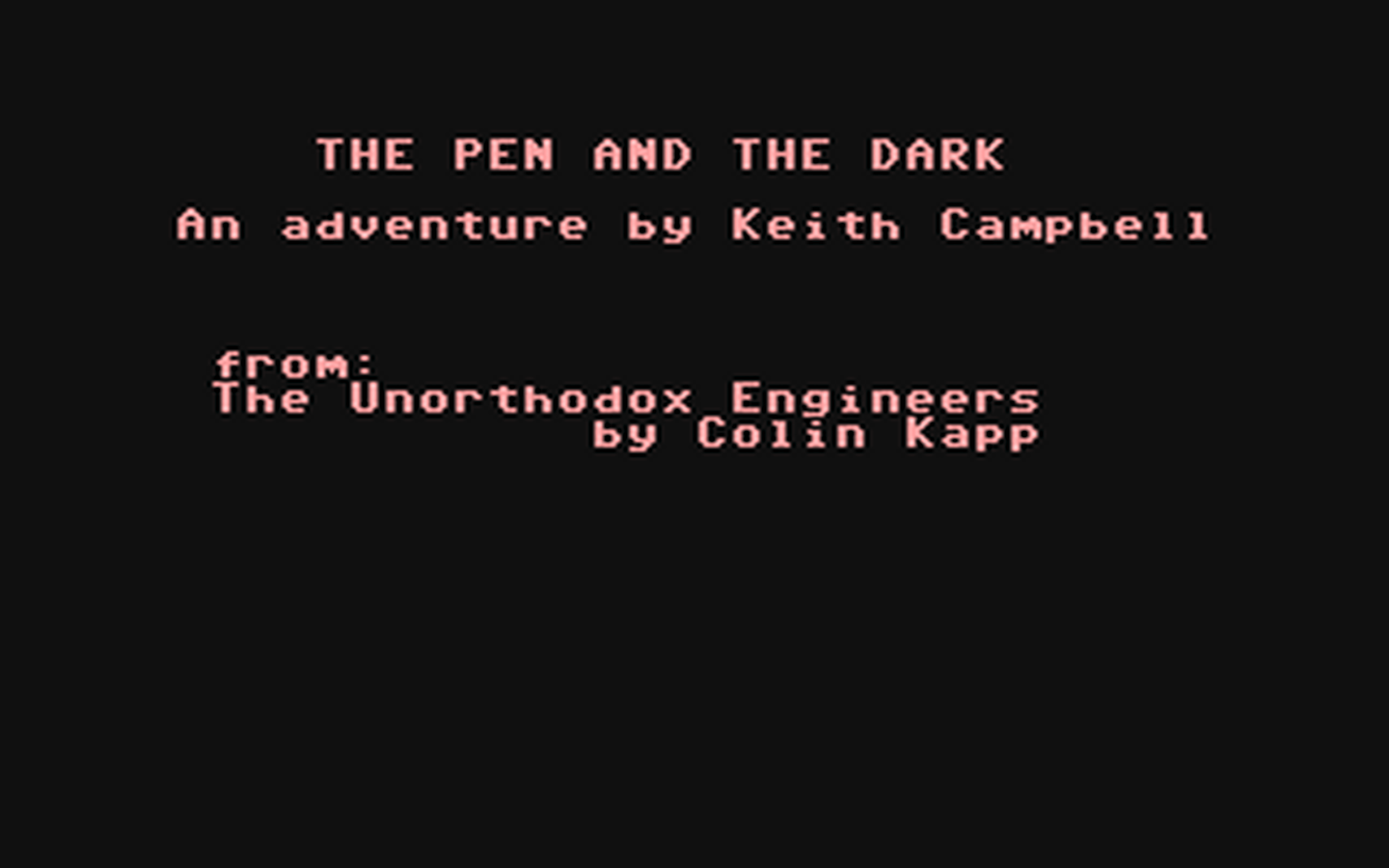 C64 GameBase Unorthodox_Engineers,_The_-_The_Pen_and_the_Dark Mosaic_Publishing 1984