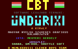 C64 GameBase Ündürixi_a_király CBT_(Clever_Boys_Team)_Software 1988