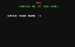 C64 GameBase Uno_-_Match_Me_If_You_Can (Public_Domain) 1992