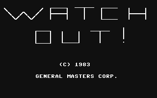 C64 GameBase Watch_Out! K-Tek/K-Tel_Software_Inc. 1983