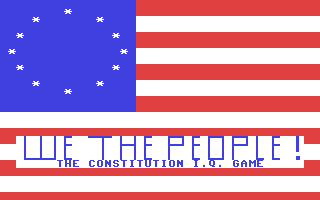 C64 GameBase We_the_People!_-_The_Constitution_IQ_Game 1987