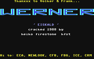 C64 GameBase Werner_-_Eiskald (Not_Published) 1988