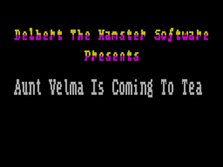 ZX GameBase Aunt_Velma_is_Coming_to_Tea Delbert_the_Hamster_Software 1991