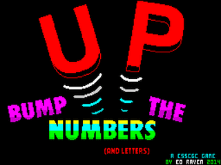 ZX GameBase Bump_Up_the_Numbers_(and_Letters) CSSCGC 2014