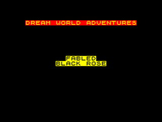ZX GameBase Fabled_Black_Rose,_The Dream_World_Adventures 1994