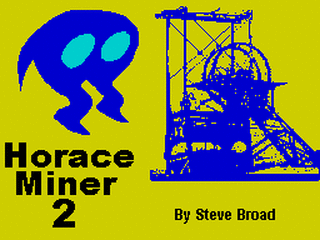 ZX GameBase Horace_Miner_2 Steve_Broad 2014