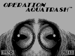 ZX GameBase Operation_Aquatrash_(TRD) Pro_Hackers_Dynasty 1997