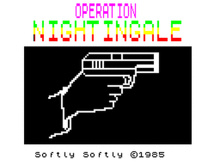 ZX GameBase Operation_Nightingale Softly_Softly 1985
