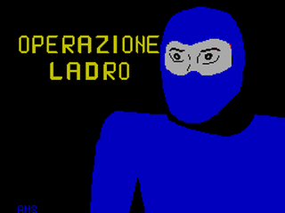 ZX GameBase Operazione_Ladro Load_'n'_Run_[ITA] 1986
