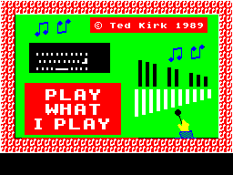 ZX GameBase Play_What_I_Play Ted_Kirk 1987