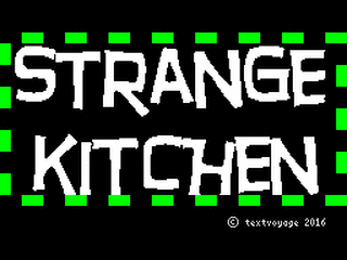 ZX GameBase Strange_Kitchen textvoyage 2016