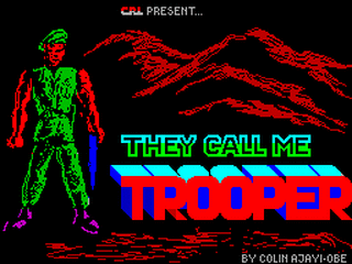 ZX GameBase They_Call_Me_Trooper CRL_Group_PLC 1987