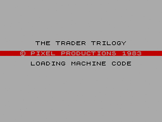 ZX GameBase Trader_Trilogy,_The Pixel_Productions 1983
