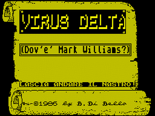 ZX GameBase Virus_Delta_Parte_1:_Dov'e'Mark_Williams? Epic_3000 1986