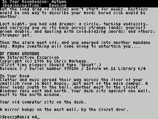 ZX GameBase [Zxzvm]_Of_Forms_Unknown:_An_Interactive_Excursion Chris_Markwyn 1995