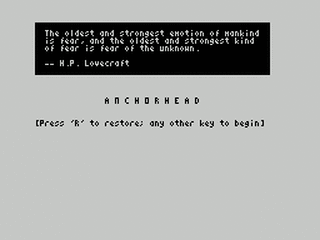 ZX GameBase [Zxzvm]_Anchorhead:_An_Interactive_Tale_of_Lovecraftian_Horror Michael_S._Gentry 1998