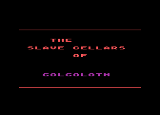 Atari GameBase Slave_Cellars_Of_Golgoloth,_The (No_Publisher) 1984