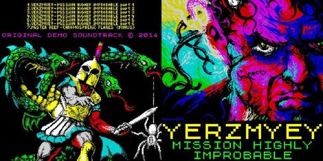 Demoscena Yerzmey:Music:Mission Highly Improbable:Spectrum:Forever:2014